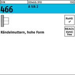 Rändelmutter DIN 466 hohe FormM10 A 1/A 2 10 Stück - VPE: 10