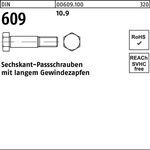 Sechskantpassschraube DIN 609 langem Gewindezapfen M10x 45 10.9 25 Stück - VPE: 25