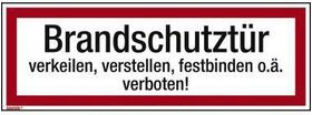 Hinweisschild Brandschutztür verkeilen 297x105mm Folie