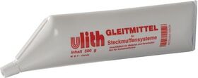 Gleitmittel weiß Einsatzgebiet f.Steckmuffensysteme 500ml Tube ULITH