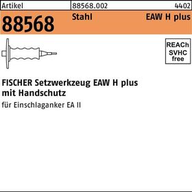 Setzwerkzeug R 88568 EAW H 6 plus Stahl 1 Stück FISCHER